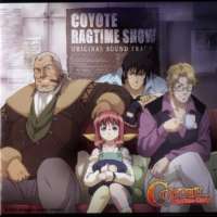   - Coyote Ragtime Show 