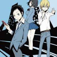   - Durarara!! 