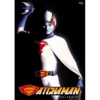   - Gatchaman