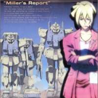   Mobile Suit Gundam: The 08th MS Team - Miller s Report 
