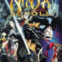   - Ninja Scroll 