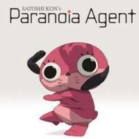   - Paranoia Agent 