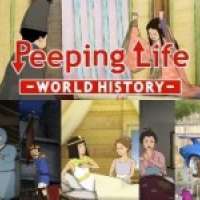  Аниме Peeping Life: World History