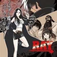   - RAY The Animation 