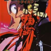   - Trigun