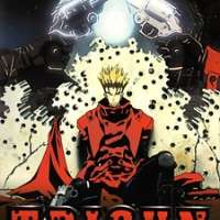   - Trigun