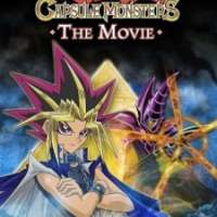   - Yu-Gi-Oh! Capsule Monsters Movies